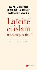 Laïcité et islam, mission impossible ?